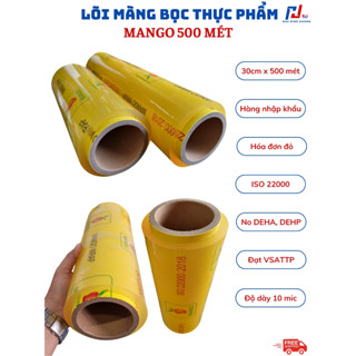 Cuộn lõi 30x500mét Màng bọc thực phẩm MANGO