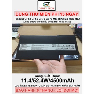 Pin Laptop MSI GF63-8RC-8RD GF65 GF75 GS63VR GS73 MS-16K2 MS-16R1 BTY-M6K - BẢO HÀNH 6 THÁNG