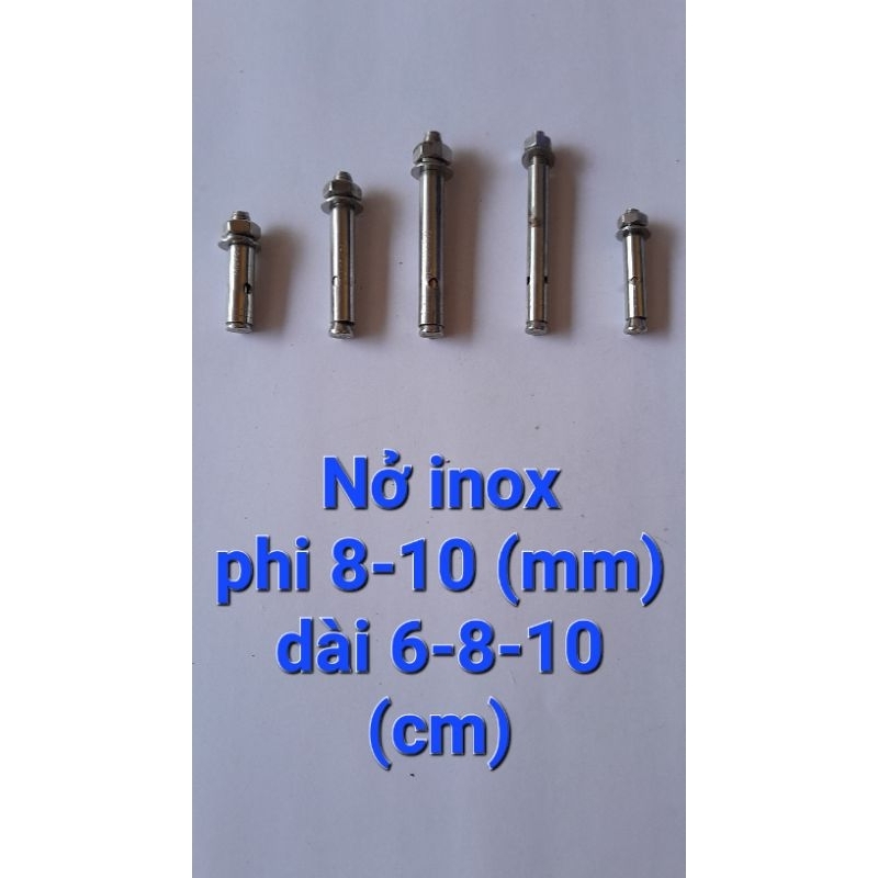 Tắc kê inox (nở inox) phi 8mm, phi 10mm dài 6-8-10 (cm) dùng bắt vật dụng ngoài trời tránh gỉ set