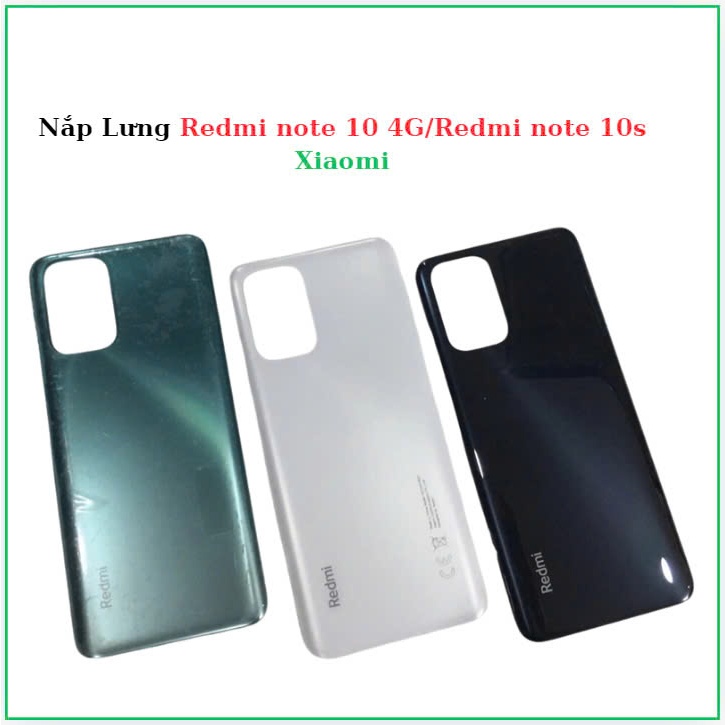 Nắp Lưng  xiaomi Redmi note 10 4G/note 10s