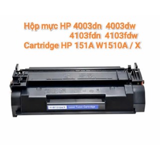 Hộp mực máy in HP 4003dn 4003dw 4103fdn  4103fdw Cartridge HP 151A W1510A 4003 151a