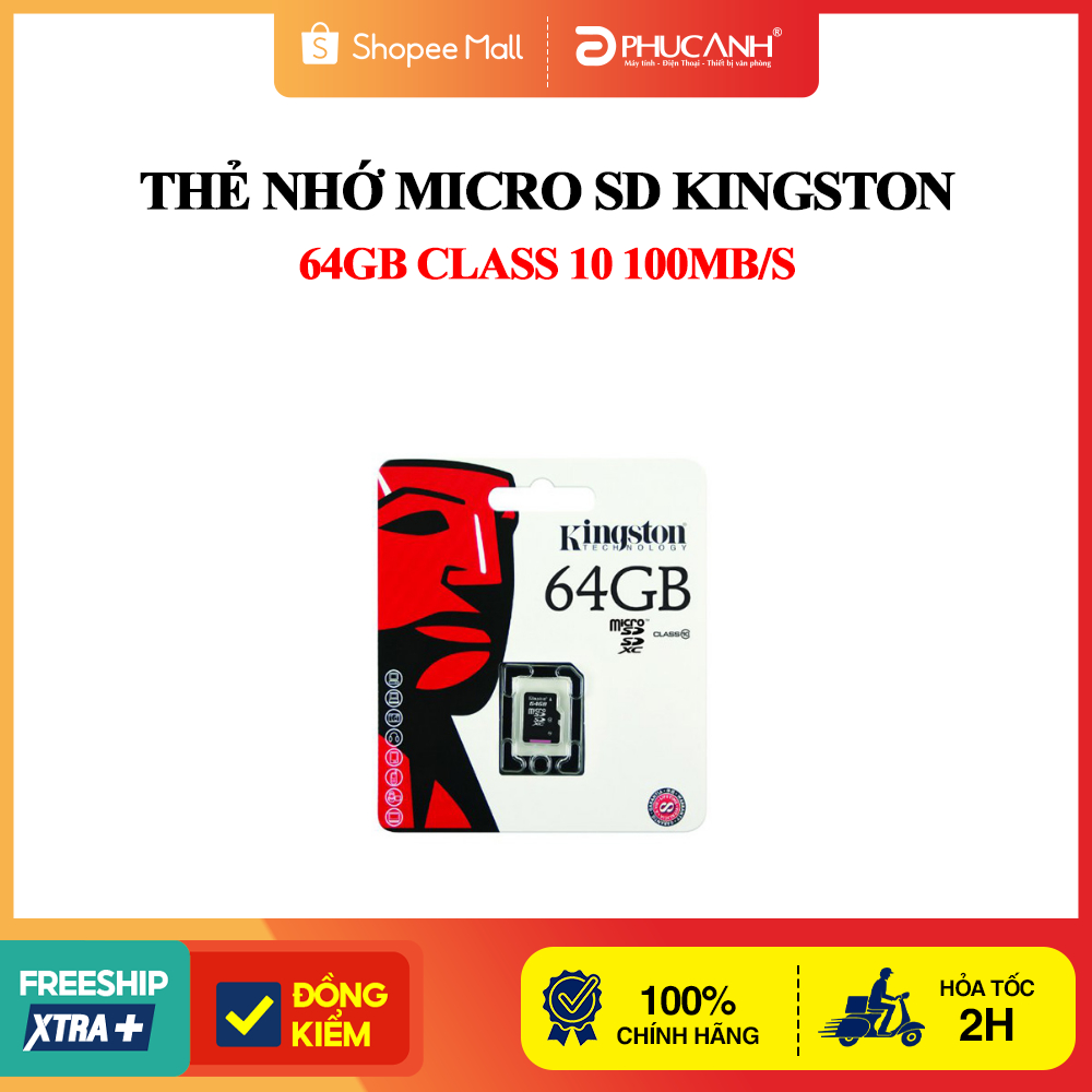 Thẻ nhớ Micro SD Kingston 64Gb Class 10 100MB/s