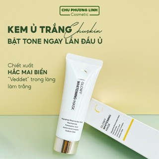 Kem Ủ Trắng Da Mặt Chuskin, Bí Quyết Làn Da Sáng Mịn Tự Nhiên MP0784