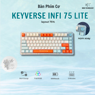 [Sẵn Hàng] Bàn phím cơ Keyverse Infi75 Lite 3 modes | Mạch Xuôi | Led RGB | Case Acrylic | Pin 4000mhag
