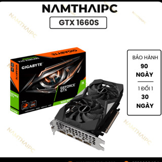 CARD MÀN HÌNH GIGABYTE GeForce GTX 1660 SUPER OC 6G, 1660TI LIKE NEW BH 3 THÁNG
