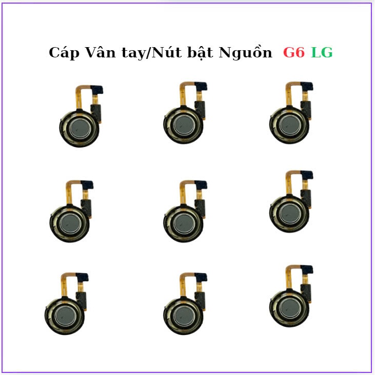 Cáp Vân tay/Nút bật Nguon  LG G6
