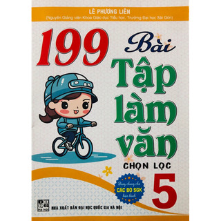 Sách - 199 Bài Tập Làm Văn Chọn Lọc 3-4-5 (SGK Hiện Hành)
