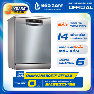 [SMS6ZCI06E/ SMS6ZCI42E] - Máy rửa bát Bosch SMS6ZCI06E - Sấy khô Zeolith - Series 6 - Nhập khẩu Đức [MIỄN PHÍ GIAO HCM]
