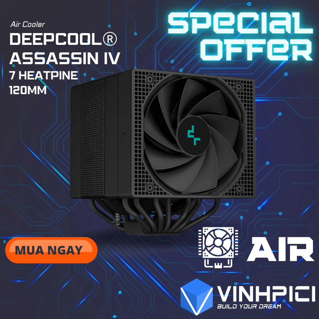Tản nhiệt khí CPU DEEPCOOL ASSASSIN IV [NEW]