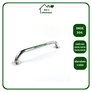 Tay vịn nhà tắm Inox 304 PHÁT ĐẠT (dài 30cm/40cm/50cm/60cm) tay cầm an toàn cho người già (SP146)
