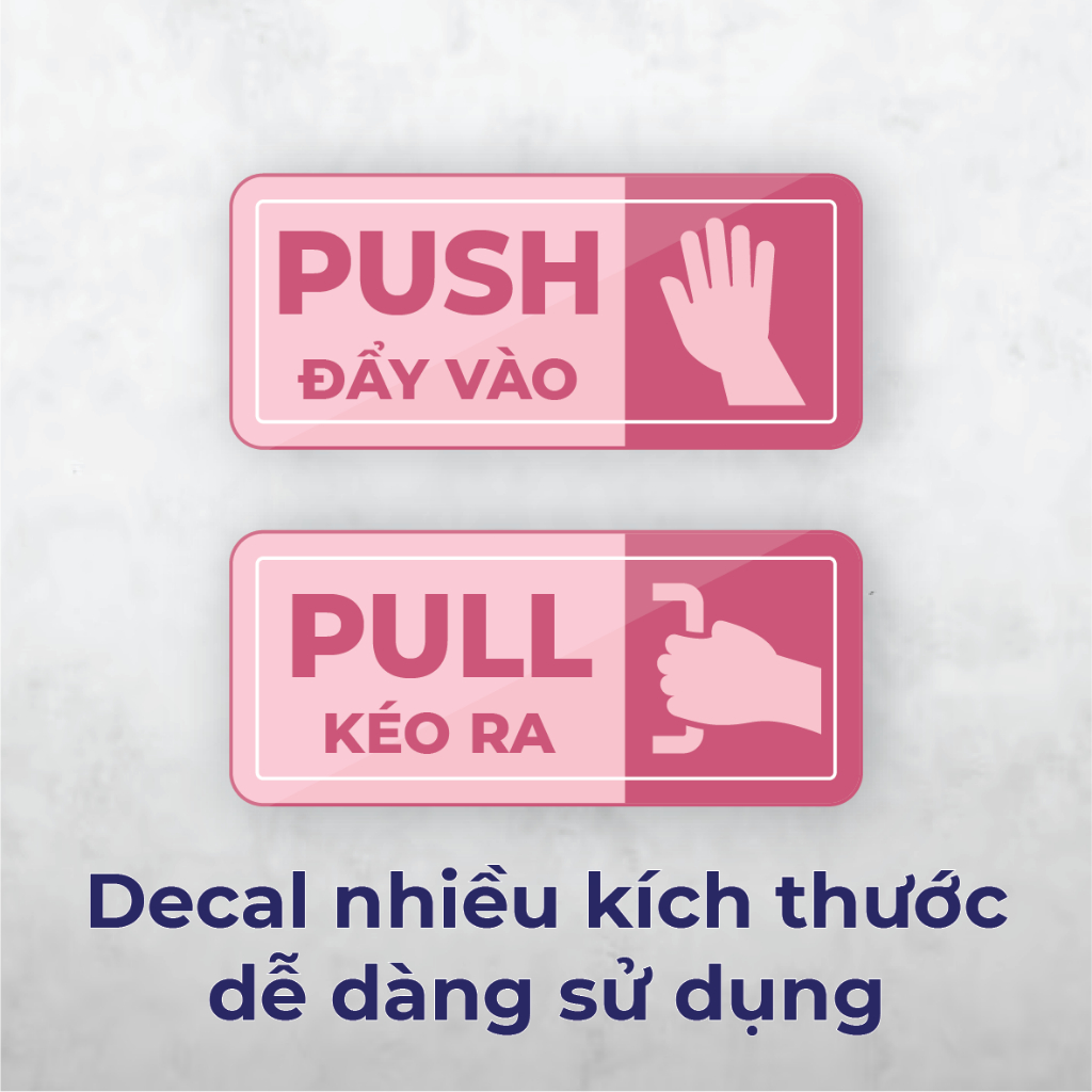 Combo 2 miếng dán decal ĐẨY KÉO pull push dán trên cửa kính