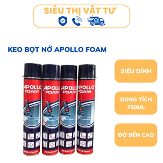 Keo bọt nở Apollo Foam siêu dính - có kèm vòi (dung tích 750ml)