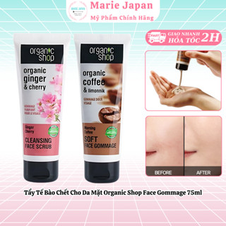 Tẩy Tế Bào Chết Cho Da Mặt Organic Shop Face Gommage 75ml