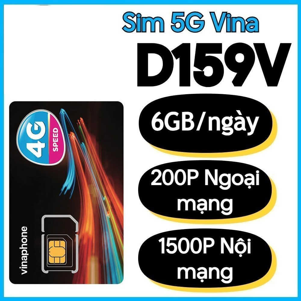 Sim Vinaphone 4G Tặng 1 Tháng Đầu Có 180GB/Tháng Nghe Gọi Nhắn Tin Không Mất Phí Sim VD149 D159V Giá