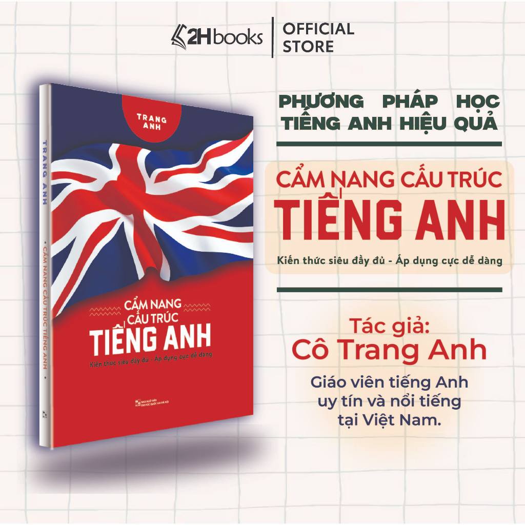  Sách Cẩm Nang Cấu Trúc Tiếng Anh Tổng ôn Ngữ Pháp Tiếng Anh Trọn bộ 25 cấu trúc kèm bài tập - 2H Books 