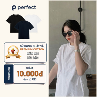 Áo thun trơn unisex form rộng PERFECT vải cotton thoáng mát cổ tròn in basic