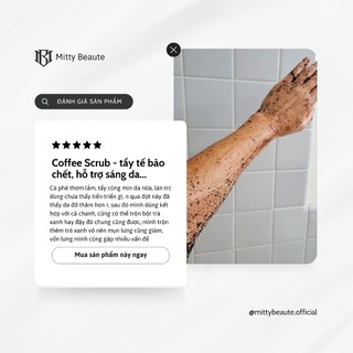 𝐂𝐎𝐅𝐅𝐄𝐄 𝐒𝐂𝐑𝐔𝐁 - Bột Bã Cà Phê rang mộc tẩy da chết mờ thâm, sáng mịn da Mitty Beaute