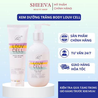  Kem Dưỡng Trắng Da Body Lotion Sữa Dưỡng Thể Louv Cell Nâng Tone 120ml và 250ml Sheeva Beauty 