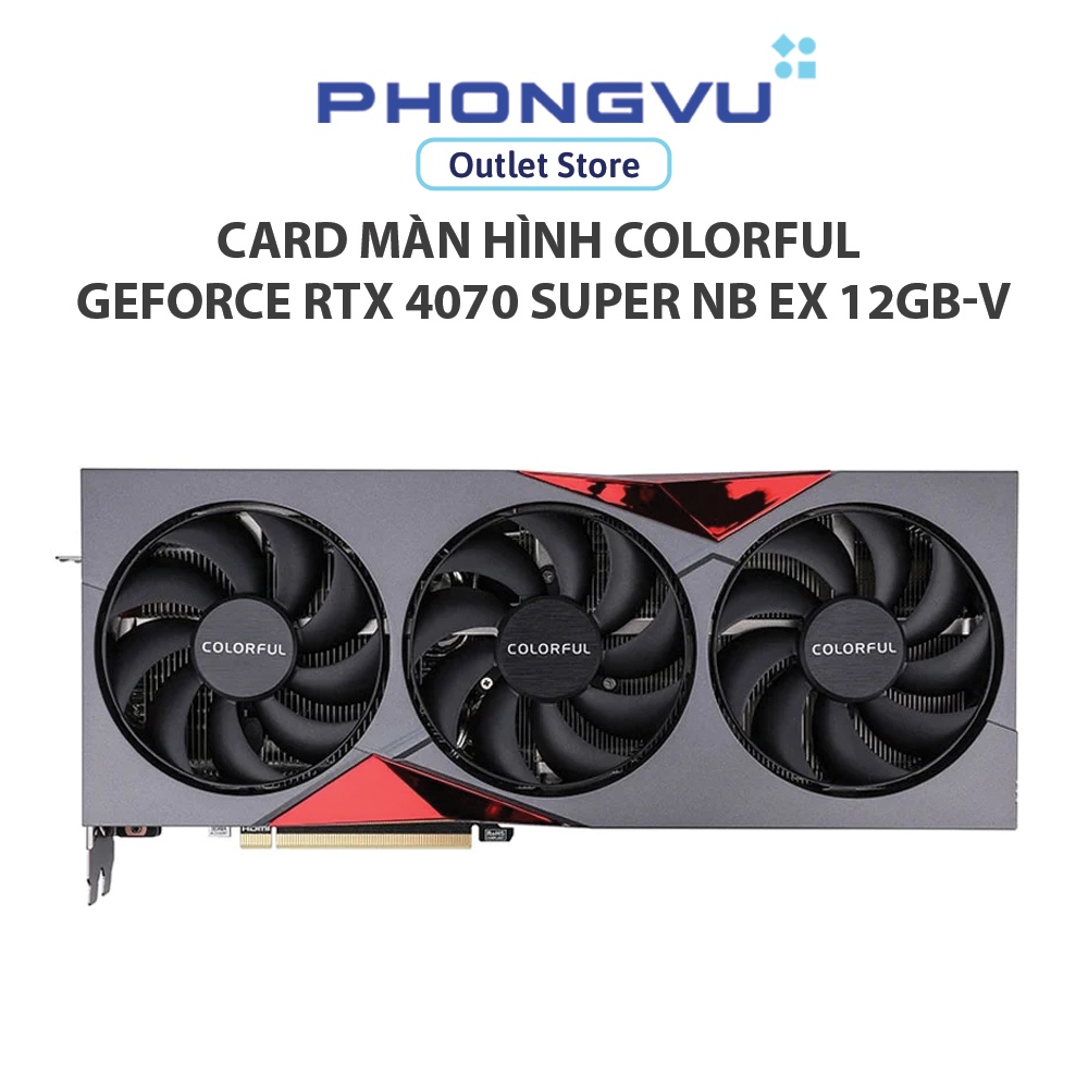 Card Màn Hình Colorful GeForce RTX 4070 SUPER NB EX 12GB-V - Bảo hành 36 tháng