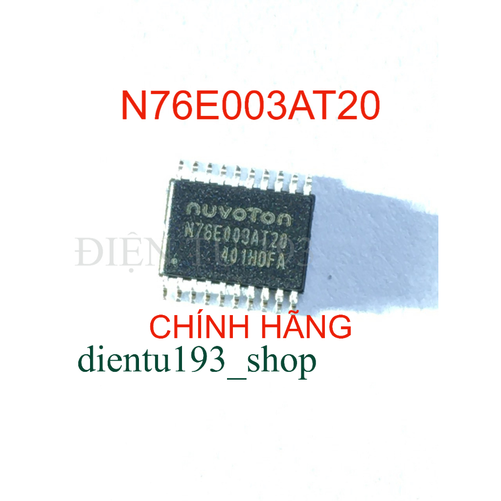 N76E003AT20 SMD CHÍP TRẮNG (CHÍP IC LẬP TRÌNH, VI ĐIỀU KHIỂN)