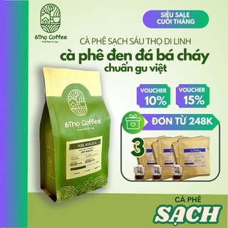   Gu Nguyên Bản  Cà Phê Robusta 6 Thọ Coffee Cà Phê Sạch Nguyên Chất OCOP 3 Sao Di Linh Đắng Đậm Đà Chua Thanh 