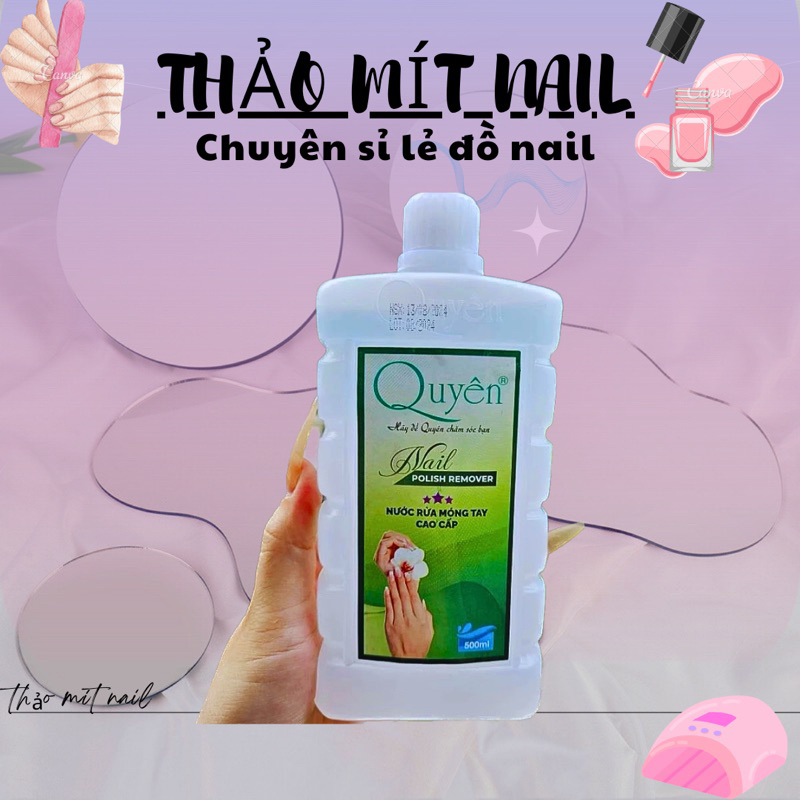nước lau gel QUYÊN xanh (chính hãng) axeton rửa móng chai lớn 1000ml