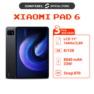 Xiaomi Pad 6, Chip Snapdragon 870, Màn Hình 11 inches 144Hz, Ram 6GB/128G, Pin 8840mAh . SonPixel