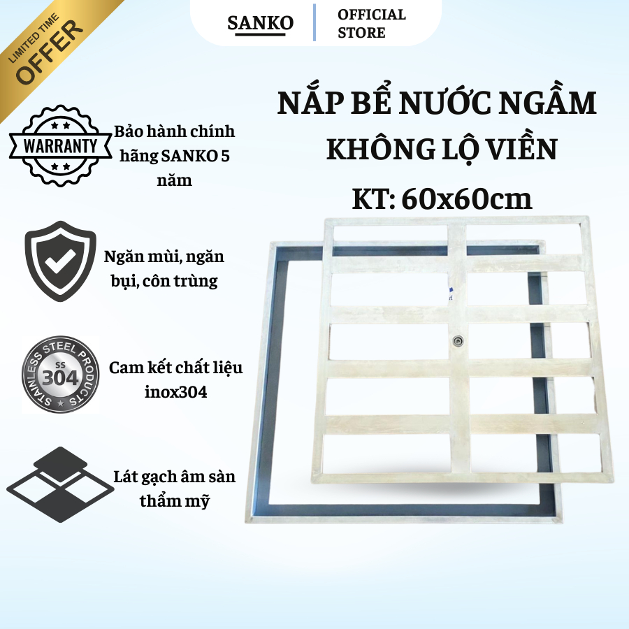 Nắp bể nước ngầm inox 304 không lộ viền 60x60cm Nắp bể nước inox SANKO ngăn mùi ngăn côn trùng