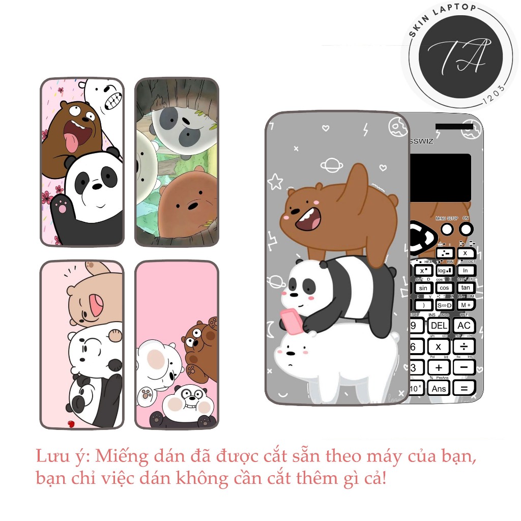 Skin Decal dán máy tính Casio fx570, fx580, fx880 in hình We are Bears đã được cắt sẵn theo máy