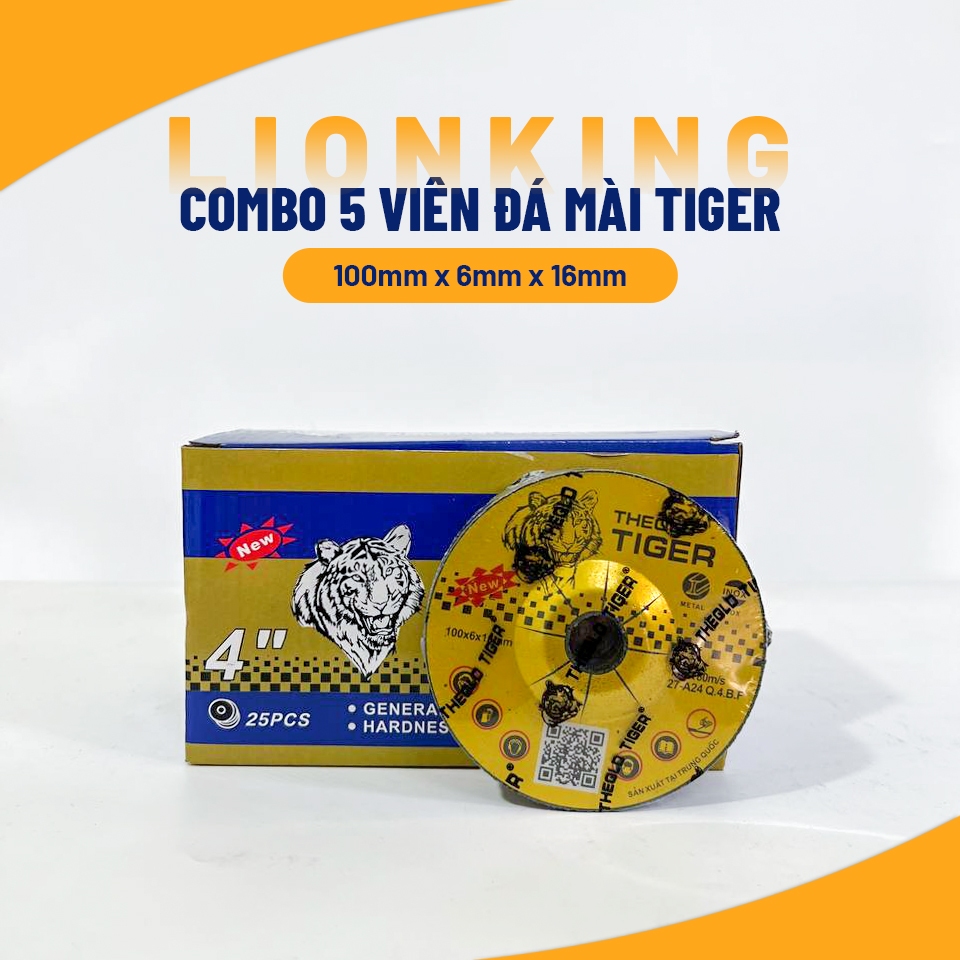 Combo 5 viên đá mài Tiger 100mm | thương hiệu LIONKING | Chuyên dùng để mài kim loại, inox...