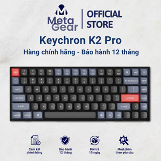 Bàn Phím Cơ Keychron K2 Pro - Bàn Phím Custom QMK/VIA - Bàn Phím Cơ Keychron - LED