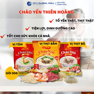 Cháo Yến Dinh Dưỡng Ăn Liền Thiên Hoàng Vị Tôm,Thịt Bằm, Bò Gói Thùng 30 gói (Vị ngẫu nhiên)
