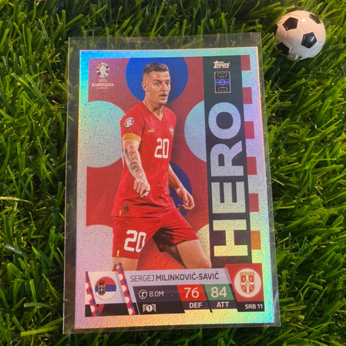 [ CHÍNH HÃNG ] - HERO - TOPPS MA EURO 2024 - SERGEJ MILINKOVIC SAVIC (SERBIA)