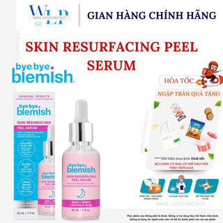 [HCM] Bye Bye Blemish Skin Resurfacing Peel Serum Tinh chất tẩy tế bào chết (C/30ml)