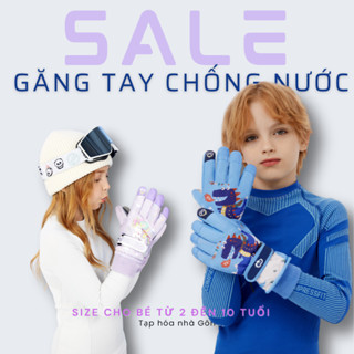 Găng tay siêu dày giữ ấm, chống nước , đi mưa cho bé, găng tay tượt tuyết.