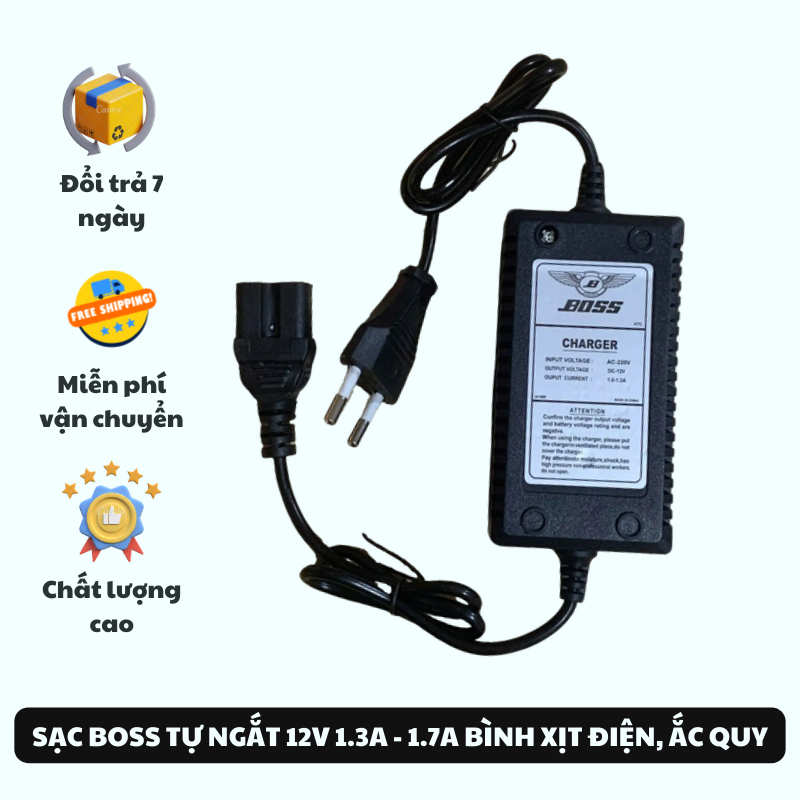 Sạc Điện Tử Boss 12V 8AH 1.3A - 1.7A Sạc Bình Phun Thuốc Acquy Đồ Chơi 12V