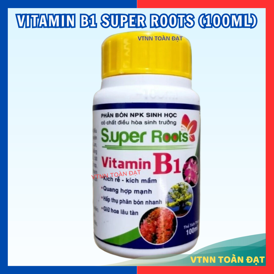 Phân Bón Lá Vitamin B1 NPK Super Roots (100ml)