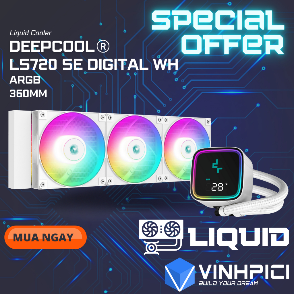 Tản nhiệt nước CPU Deepcool LS720 SE DIGITAL WHITE [NEW]