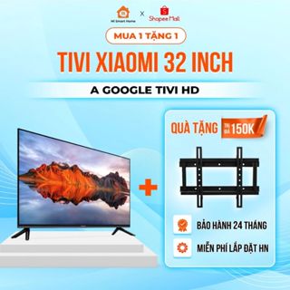 [Lắp đặt 0Đ NỘI THÀNH HN HCM] Tivi Xiaomi 32 inch, 43 inch A Google Tivi HD,4K L32M8-P2SEA, L43M8-A2SEA Bản Quốc Tế
