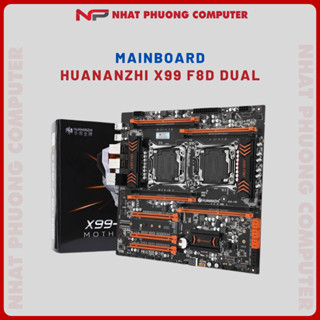 MAIN X99 HUANANZHI F8D DUAL CPU NEW BẢO HÀNH 12 THÁNG
