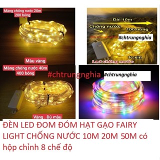  ĐÈN LED ĐOM ĐÓM HẠT GẠO FAIRY LIGHT CHỐNG NƯỚC 10M - 20M- 40M - 90M có hộp chỉnh chế độ 
