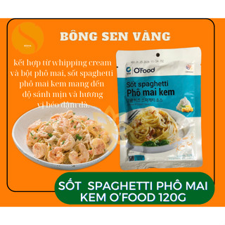  Sốt spaghetti phô mai kem O'Food 120g 
