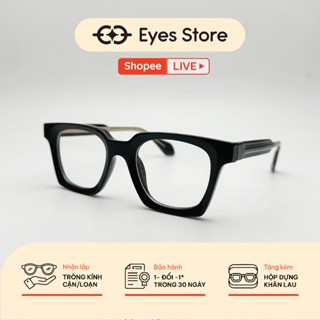 Gọng kính cận vuông nam nữ nhựa lõi thép EYESSTORE phụ kiện thời trang 98369