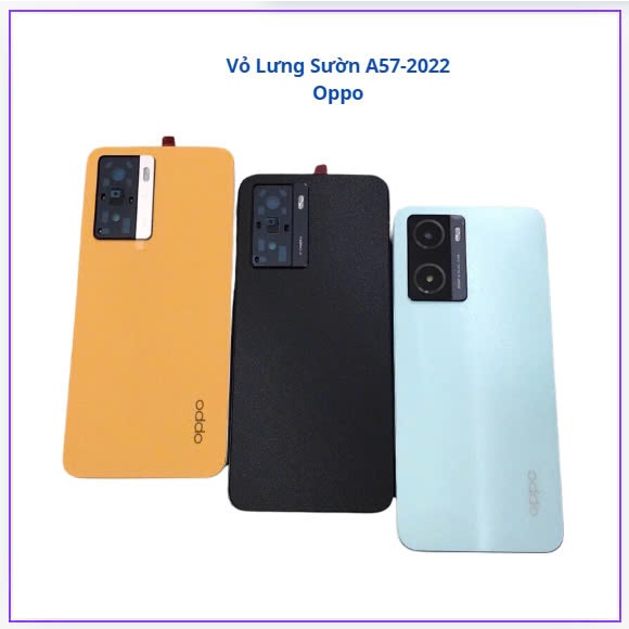 Vỏ lưng + viền oppo A57 2022 mới chất lượng