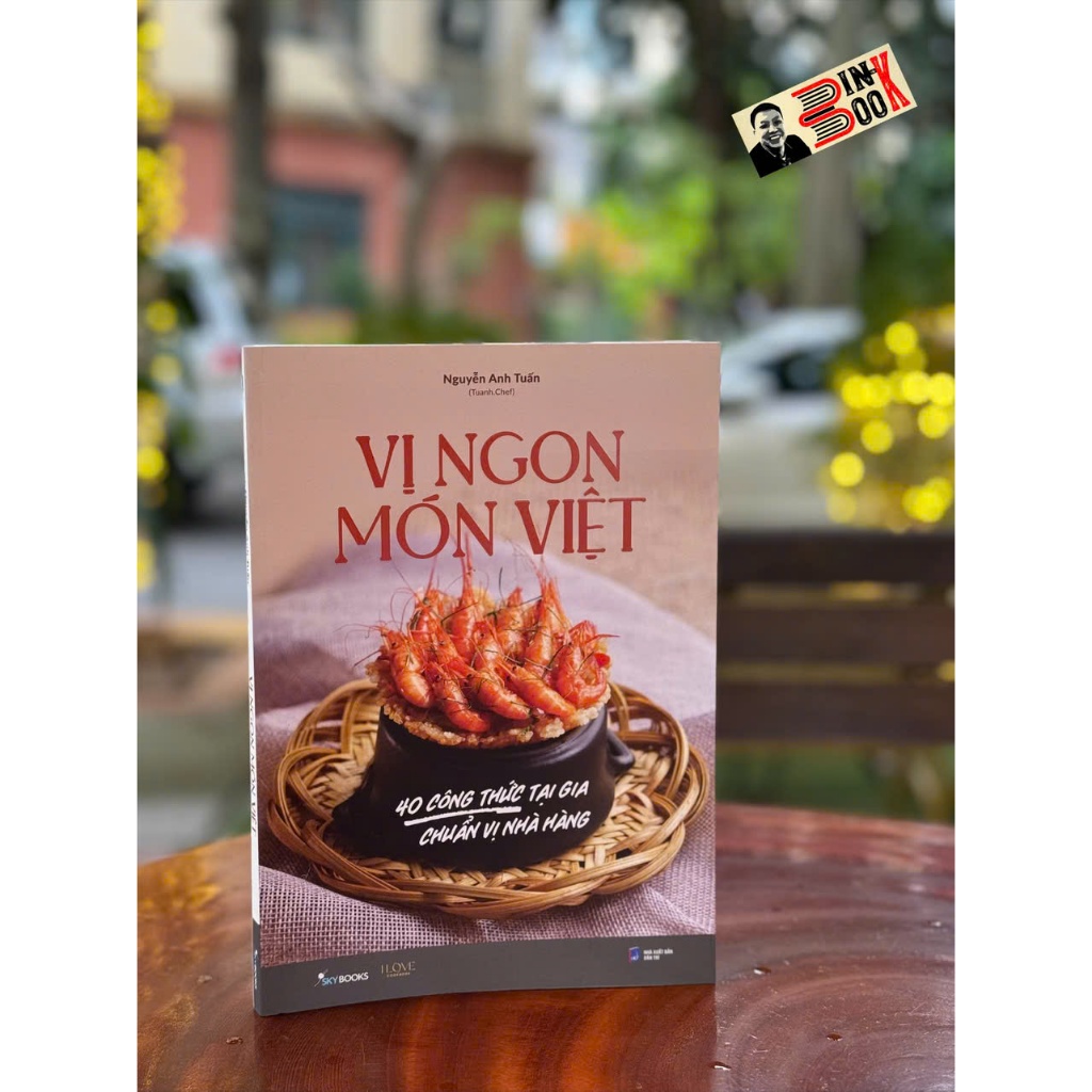 Sách_Vị Ngon Món Việt - Nguyễn Anh Tuấn – Az Việt Nam