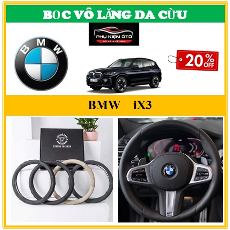 BỌC VÔ LĂNG Ô TÔ BMW iX3 CHẤT LIỆU  BẰNG DA CỪU 100% - hàng chính hãng siêu đẹp