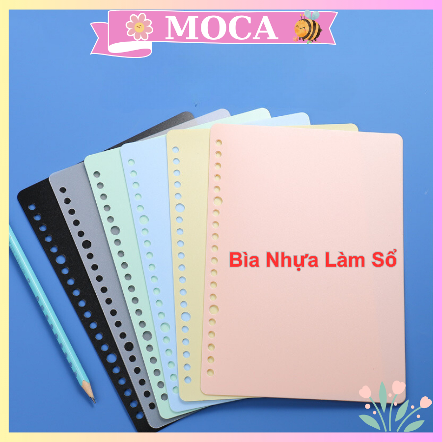 Bìa sổ còng nhựa binder A5 B5 A4 20 8 26 30 lỗ MOCA bìa lá rời nhựa nhiều màu pastel làm sổ caro bul