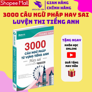 Sách tiếng anh 3000 câu ngữ pháp và từ vựng hay sai -  Tổng ôn ngữ pháp tiếng anh