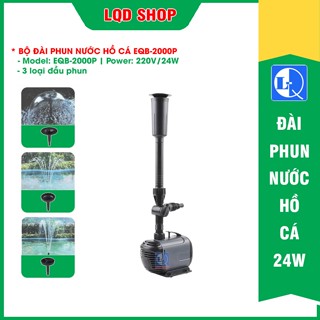 Đài phun nước hồ cá EQB-2000P công suất 24w, 3 loại đầu phun