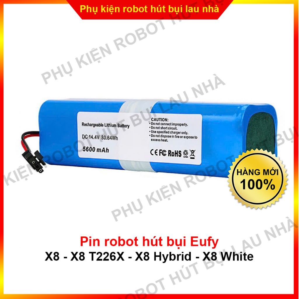 Pin robot hút bụi Eufy X8 - X8 T226X - X8 Hybrid - X8 White - X8 Hybrid White - Bảo hành 6 tháng